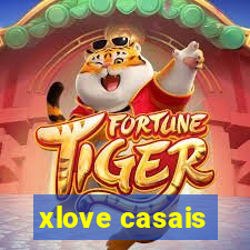 xlove casais