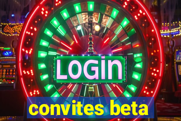 convites beta