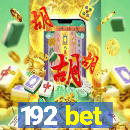 192 bet