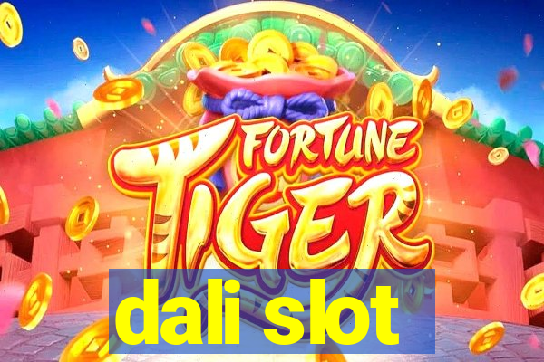 dali slot