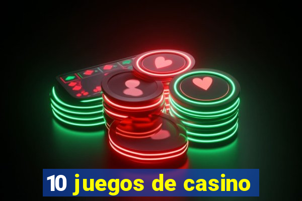 10 juegos de casino