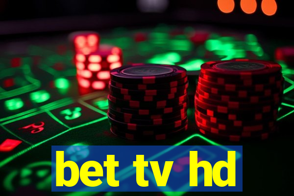 bet tv hd