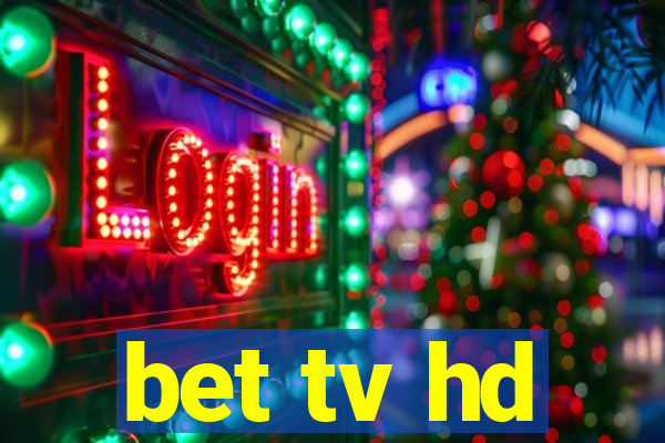 bet tv hd