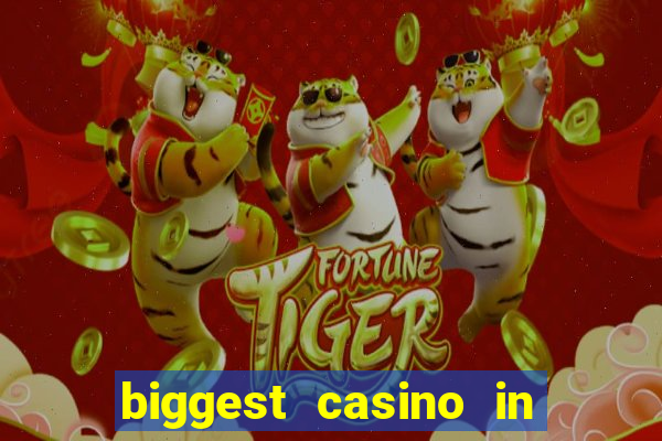 biggest casino in the usa