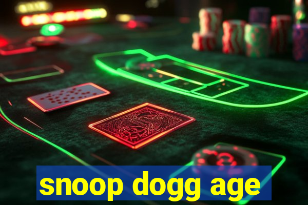 snoop dogg age