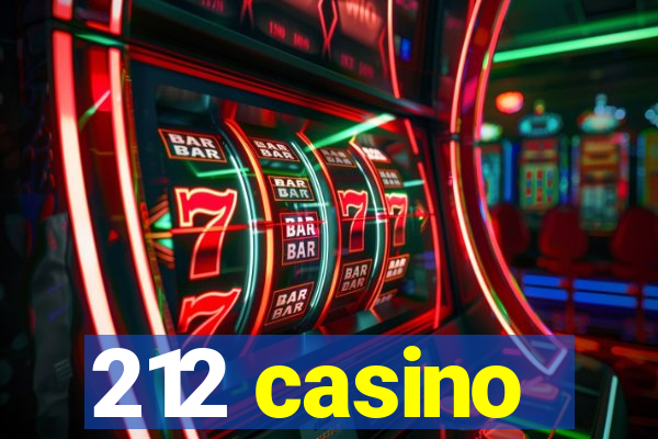 212 casino