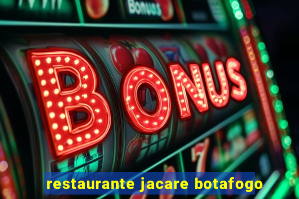 restaurante jacare botafogo