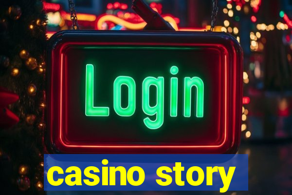 casino story