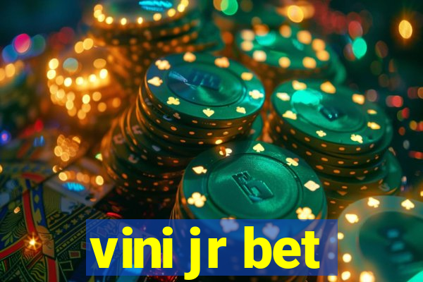 vini jr bet