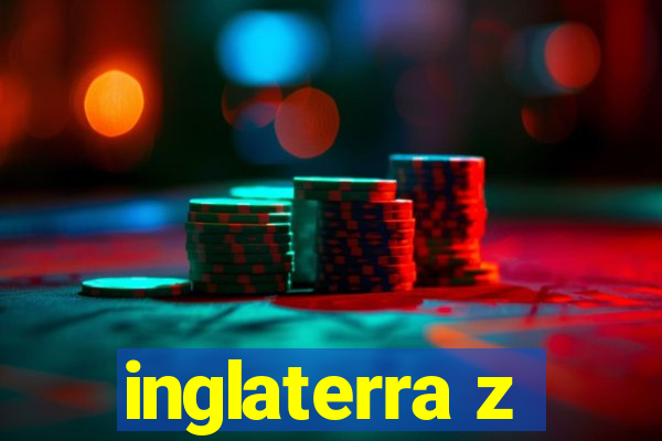 inglaterra z