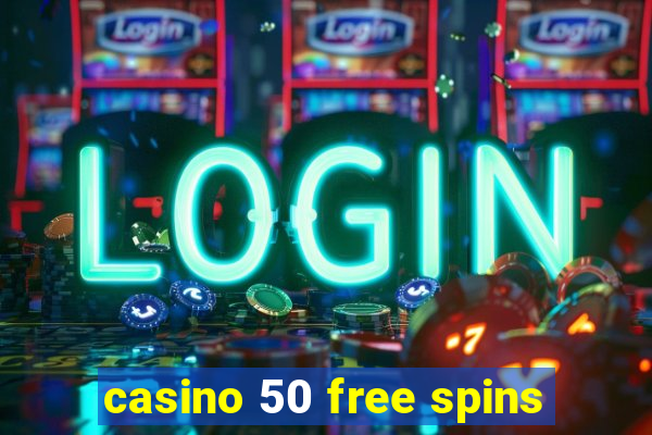 casino 50 free spins