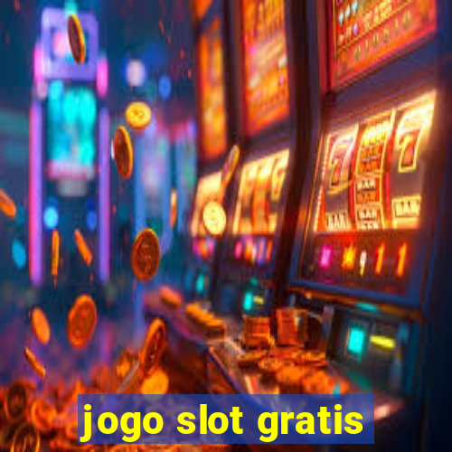 jogo slot gratis