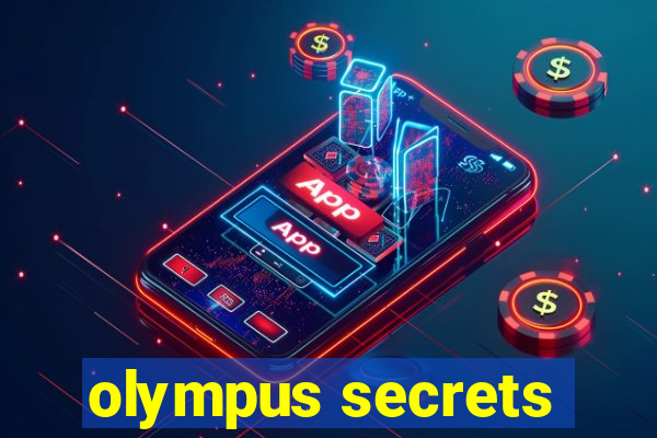 olympus secrets