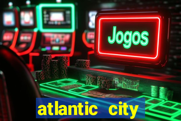 atlantic city casinos nj