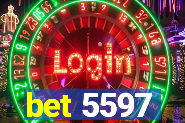 bet 5597