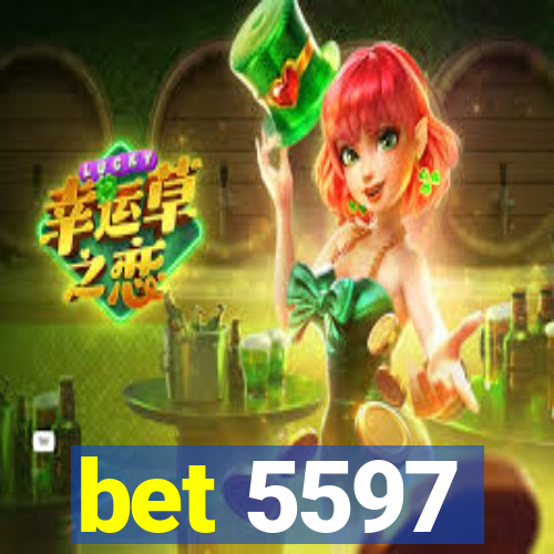 bet 5597