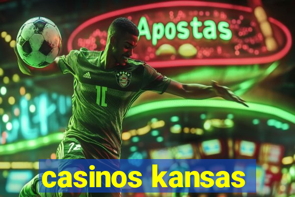 casinos kansas