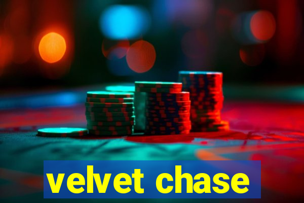 velvet chase