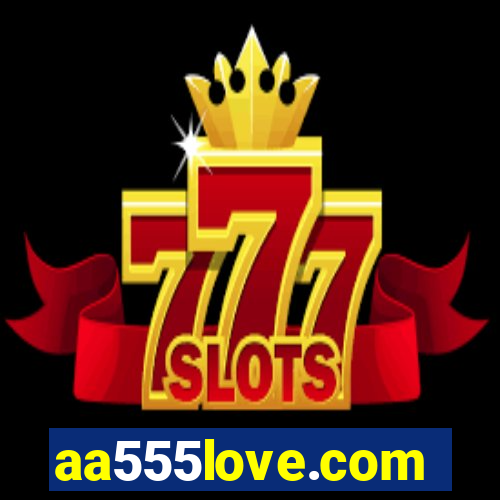 aa555love.com