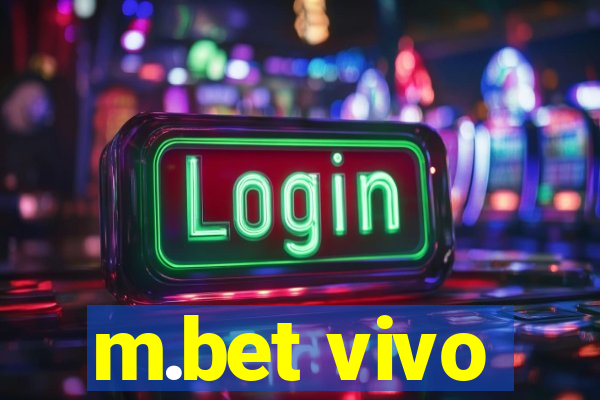 m.bet vivo