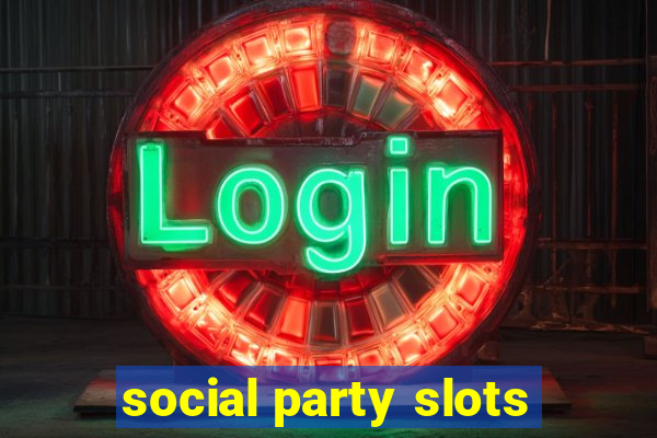 social party slots