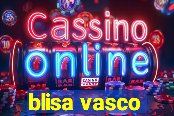 blisa vasco