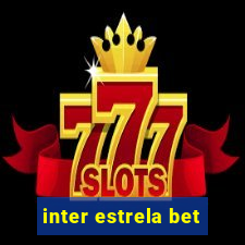 inter estrela bet