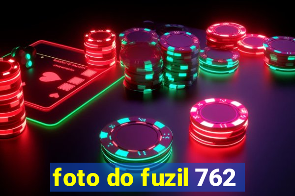 foto do fuzil 762