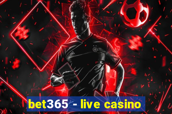 bet365 - live casino