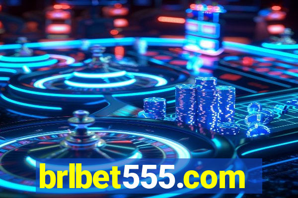 brlbet555.com