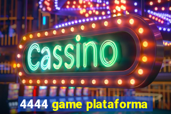 4444 game plataforma