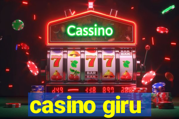 casino giru