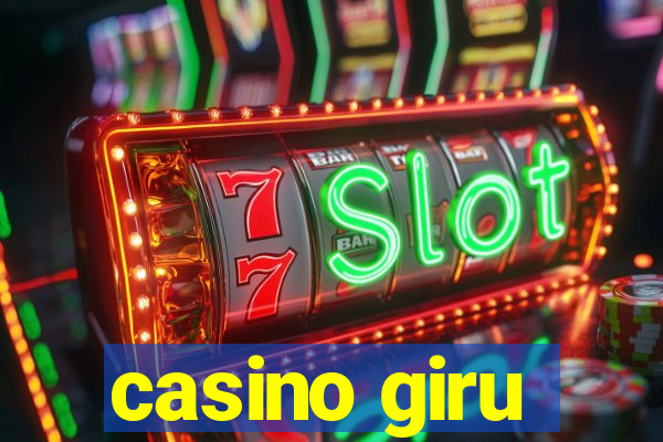 casino giru