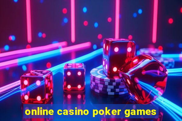 online casino poker games