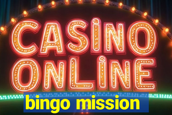 bingo mission