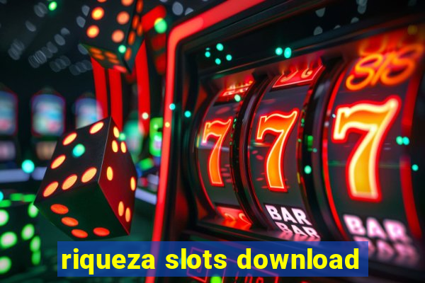 riqueza slots download