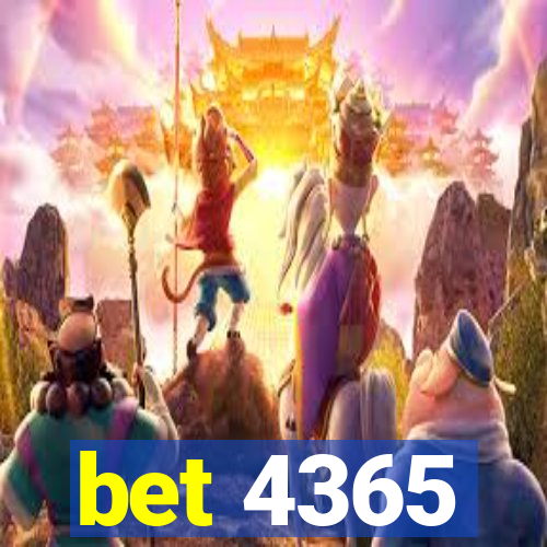 bet 4365