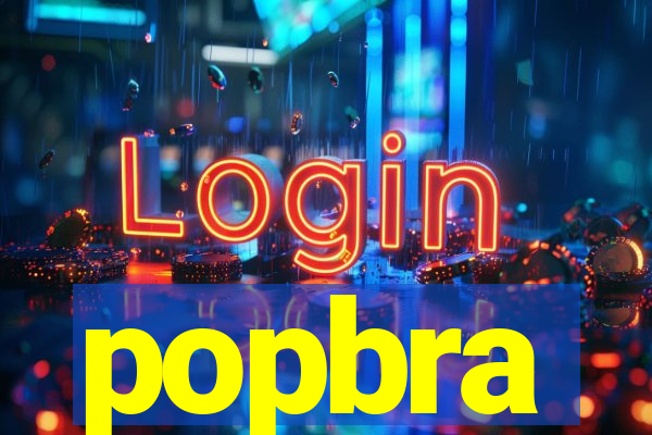 popbra