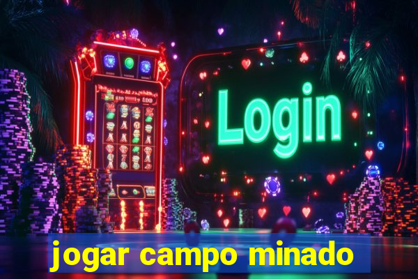 jogar campo minado