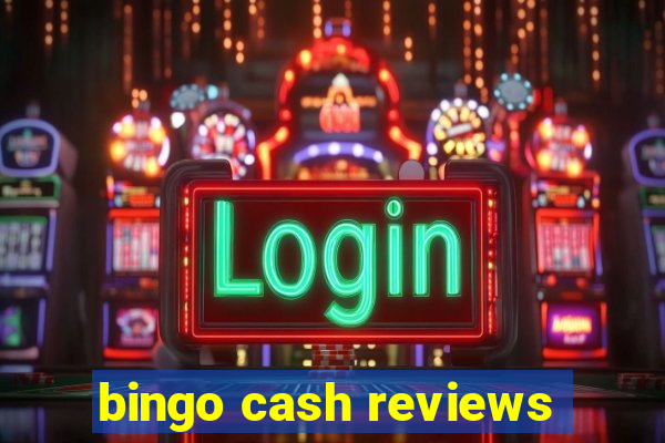 bingo cash reviews