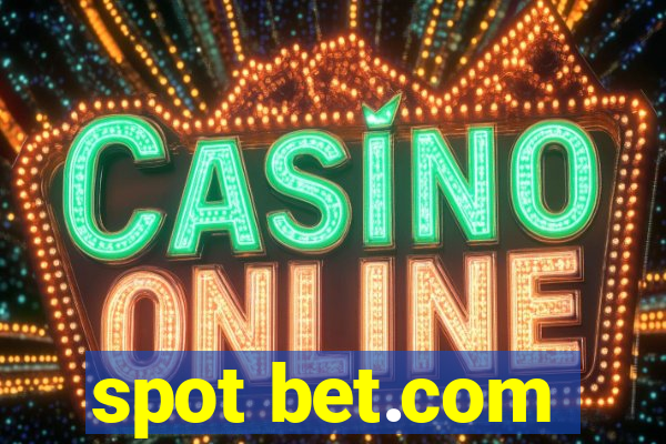 spot bet.com