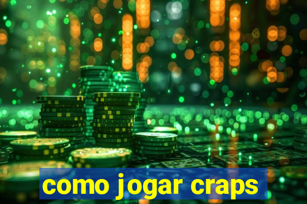 como jogar craps