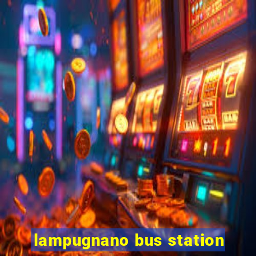 lampugnano bus station