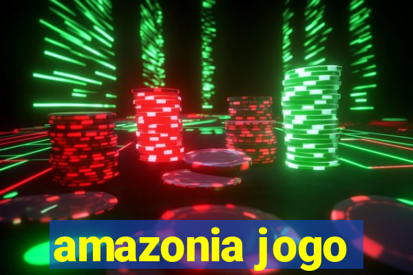 amazonia jogo