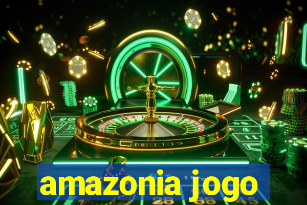 amazonia jogo