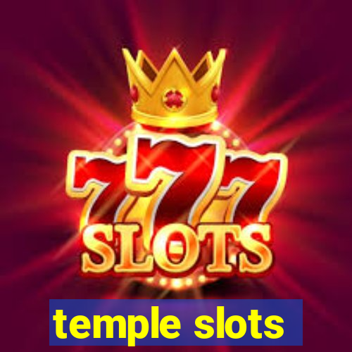 temple slots