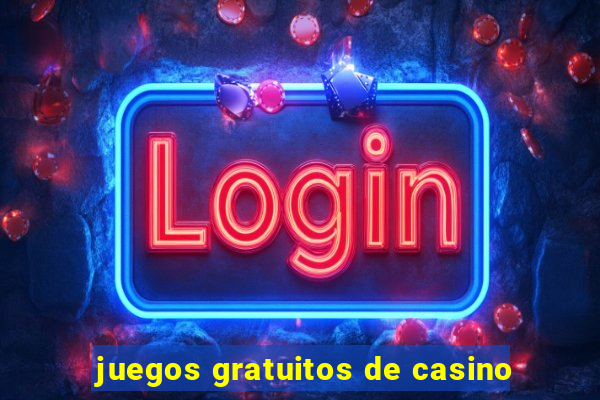 juegos gratuitos de casino