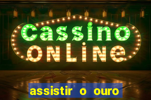 assistir o ouro maldito de las vegas