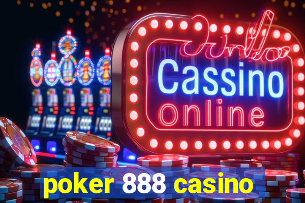 poker 888 casino