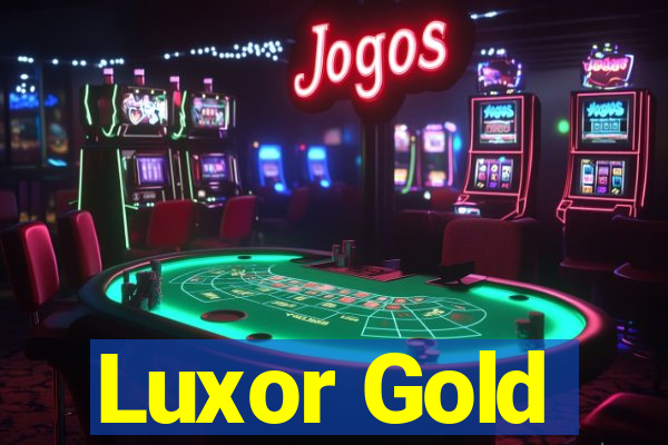 Luxor Gold